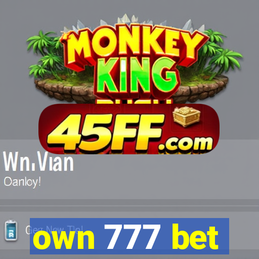 own 777 bet